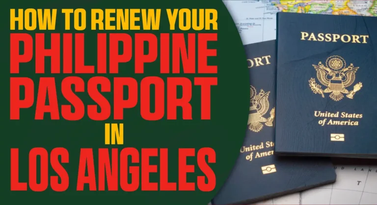 Renew Your Philippine Passport in Los Angeles