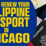 How to Renew Your Philippine Passport in Chicago