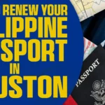 How to Renew Your Philippine Passport in Houston