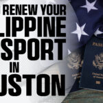 How to Renew Your Philippine Passport in Houston