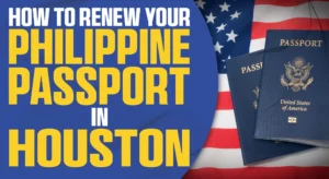 How to Renew Your Philippine Passport in Houston